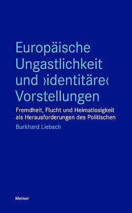 E-Book (pdf) Europäische Ungastlichkeit und "identitäre" Vorstellungen von Burkhard Liebsch