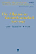 E-Book (pdf) Die Allgemeine Kunstwissenschaft (1906-1943). Band 1 von Bernadette Collenberg-Plotnikov