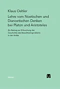E-Book (pdf) Die Lehre vom Noetischen und Dianoetischen Denken bei Platon und Aristoteles von Klaus Oehler
