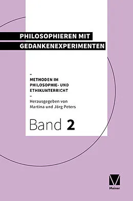 E-Book (epub) Philosophieren mit Gedankenexperimenten von 