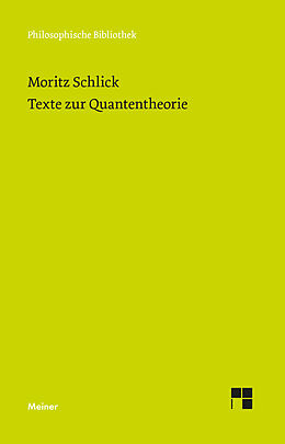 Kartonierter Einband Texte zur Quantentheorie von Moritz Schlick