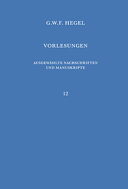 E-Book (pdf) Vorlesungen über die Philosophie der Weltgeschichte von Georg Wilhelm Friedrich Hegel