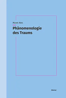 E-Book (pdf) Phänomenologie des Traums von Murat Ates