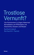 E-Book (pdf) Trostlose Vernunft? von Burkhard Liebsch, Bernhard Taureck