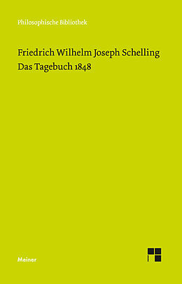 Fester Einband Das Tagebuch 1848 von Friedrich Wilhelm Joseph Schelling