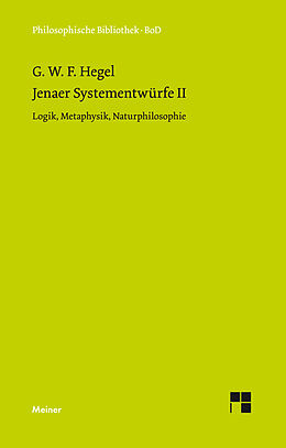 Kartonierter Einband Jenaer Systementwürfe II von Georg Wilhelm Friedrich Hegel