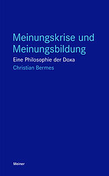 E-Book (pdf) Meinungskrise und Meinungsbildung von Christian Bermes