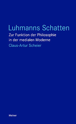 Kartonierter Einband Luhmanns Schatten von Claus-Artur Scheier