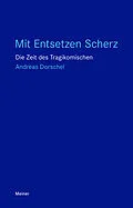 E-Book (epub) Mit Entsetzen Scherz von Andreas Dorschel