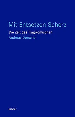 E-Book (epub) Mit Entsetzen Scherz von Andreas Dorschel