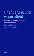 E-Book (epub) Orientierung und Ander(s)heit von Burkhard Liebsch, Werner Stegmaier