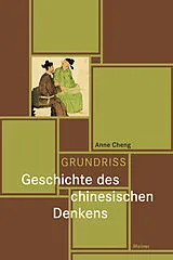 E-Book (epub) Grundriss Geschichte des chinesischen Denkens von Anne Cheng