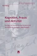 E-Book (pdf) Kognition, Praxis und Aktivität von Han Wang