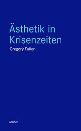 E-Book (pdf) Ästhetik in Krisenzeiten von Gregory Fuller