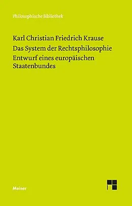 E-Book (pdf) Das System der Rechtsphilosophie. Entwurf eines europäischen Staatenbundes von Karl Christian Friedrich Krause