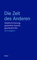E-Book (pdf) Die Zeit des Anderen von Emil Angehrn