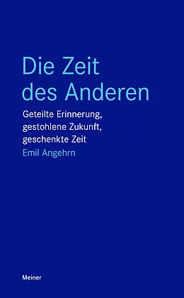 E-Book (pdf) Die Zeit des Anderen von Emil Angehrn