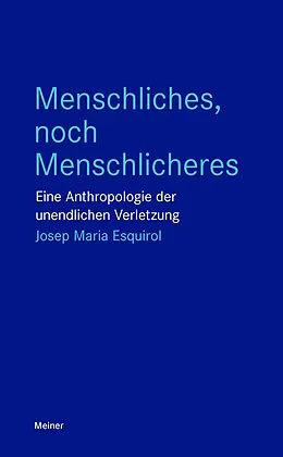 E-Book (pdf) Menschliches, noch Menschlicheres von Josep Maria Esquirol