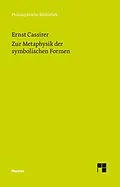 E-Book (pdf) Zur Metaphysik der symbolischen Formen von Ernst Cassirer