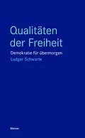 E-Book (epub) Qualitäten der Freiheit von Ludger Schwarte