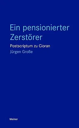 E-Book (epub) Ein pensionierter Zerstörer von Jürgen Große