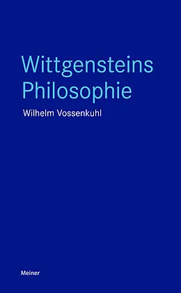 E-Book (pdf) Wittgensteins Philosophie von Wilhelm Vossenkuhl