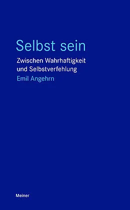 E-Book (epub) Selbst sein von Emil Angehrn
