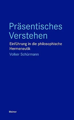 E-Book (pdf) Präsentisches Verstehen von Volker Schürmann