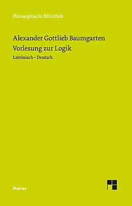 E-Book (pdf) Vorlesung zur Logik von Alexander Gottlieb Baumgarten