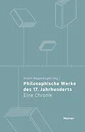 E-Book (epub) Philosophische Werke des 17. Jahrhunderts von Arnim Regenbogen