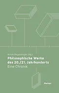 E-Book (epub) Philosophische Werke des 20./21. Jahrhunderts von Arnim Regenbogen