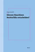 E-Book (pdf) Können Maschinen Rechtsfälle entscheiden? von Diogo Sasdelli