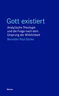 E-Book (epub) Gott existiert von Benedikt Paul Göcke