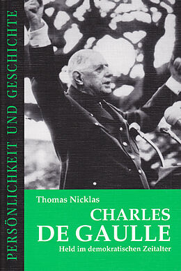 Kartonierter Einband Charles de Gaulle von Thomas Nicklas