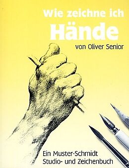 Kartonierter Einband Wie zeichne ich Hände? von Oliver Senior