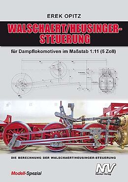 Kartonierter Einband WALSCHAERT/HEUSINGER-STERUERUNG von Erek Opitz