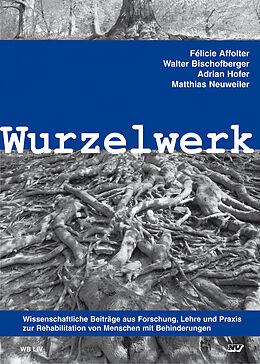 Paperback Wurzelwerk von Félicie Affolter, Walter Bischofberger, Adrian Hofer