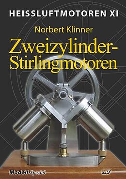 Kartonierter Einband Heissluftmotoren / Heißluftmotoren XI von Norbert Klinner