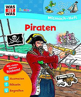 Paperback WAS IST WAS Junior Mitmach-Heft Piraten von Tatjana Marti, Elisabeth Kiefmann