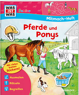 Kartonierter Einband WAS IST WAS Junior Mitmach-Heft Pferde und Ponys von Eva Dix, Sabine Schuck, Ida Schuhmann