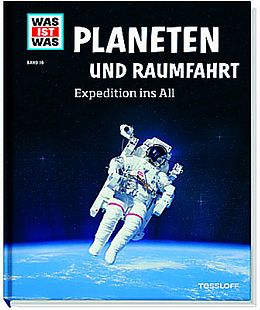Fester Einband WAS IST WAS Band 16 Planeten und Raumfahrt. Expedition ins All von Dr. Manfred Baur