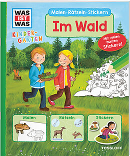 Kartonierter Einband WAS IST WAS Kindergarten Malen Rätseln Stickern Im Wald von Ida Schuhmann