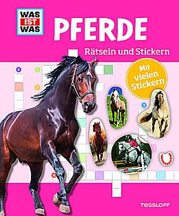 Paperback WAS IST WAS Rätseln und Stickern: Pferde von Anja Starigk