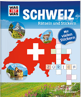 Geheftet Was ist was,Schweiz-Rätseln&Stickern von 