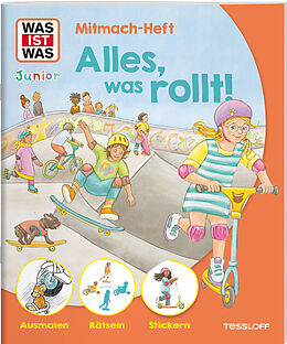 Geheftet WAS IST WAS Junior Mitmach-Heft Alles, was rollt! von Lorena Lehnert