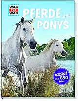 Fester Einband WAS IST WAS Pferde und Ponys von Silke Behling