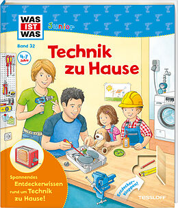 Fester Einband WAS IST WAS Junior Band 32. Technik zu Hause von Martin Stiefenhofer