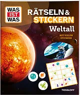 Geheftet WAS IST WAS Rätseln und Stickern: Weltall von 