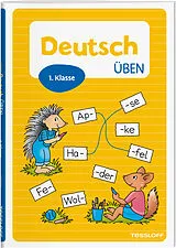 Geheftet Deutsch üben. 1. Klasse von Sonja Meierjürgen