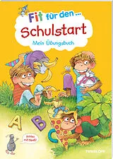 Kartonierter Einband (Kt) Fit für den Schulstart. Mein Übungsbuch von Kirstin Gramowski, Sonja Reichert, Julia Meyer